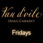Vau d'vile Fridays