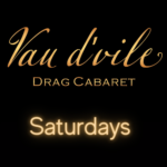 Vau d'vile Saturdays